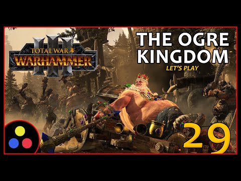 The Ogre Kingdoms – Total War: Warhammer III | Greasus – Let's Play | Episode 29