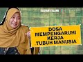 DOSA MEMPENGARUHI KERJA TUBUH MANUSIA - dr. Aisah Dahlan