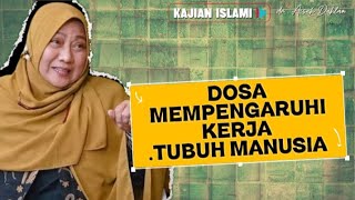 Sin Affects The Working Of The Human Body  Dr Aisah Dahlan
