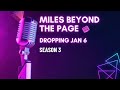 Miles Beyond the Page | Season 3 Trailer — Author Interviews, Writing Life &amp; Creative Journeys