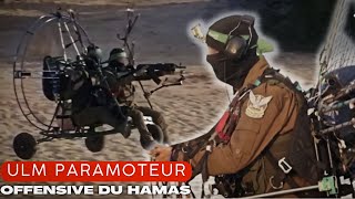 Je découvre la vidéo d&#39;attaque du HAMAS en ULM paramoteur.