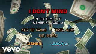 Usher and Juicy J - I Don't Mind (Karaoke)