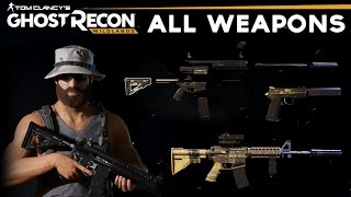 Ghost Recon Wildlands - All Weapons/Camo/Gadgets (Including All DLCs) EVERY GUNS IN-GAME
