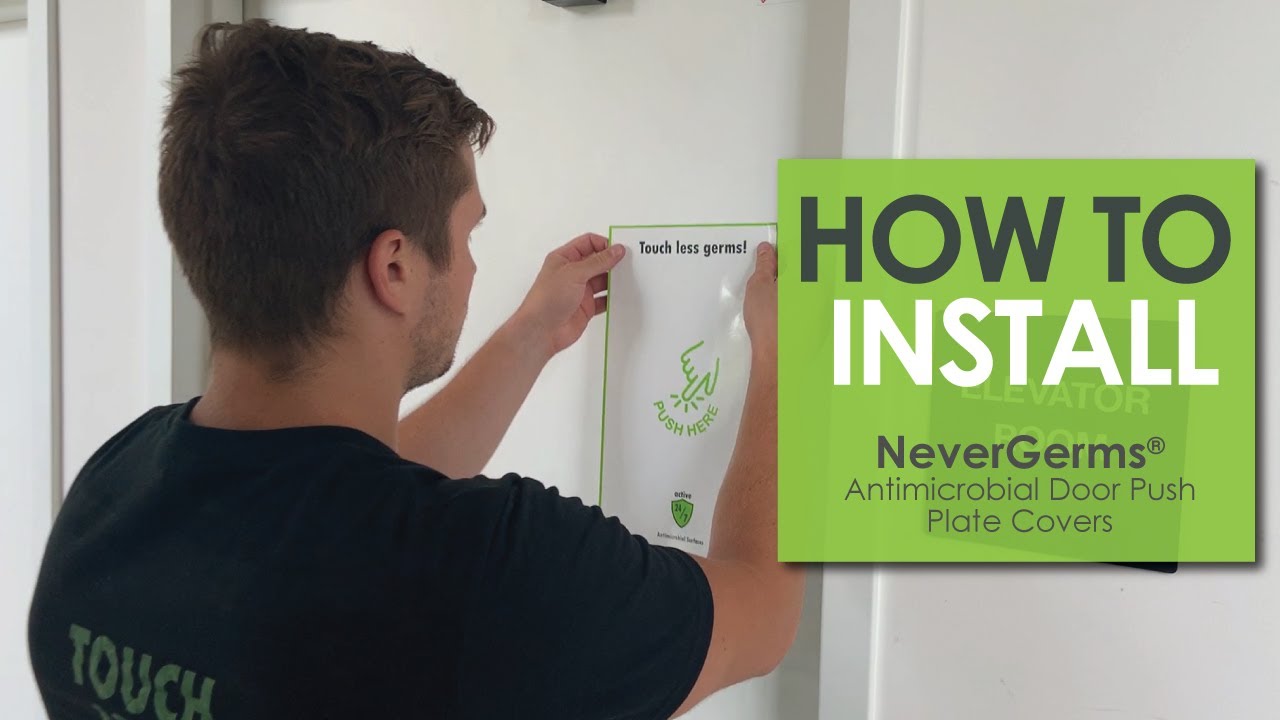 How To Install NeverGerms® Antimicrobial Surface Covers for Push Doors