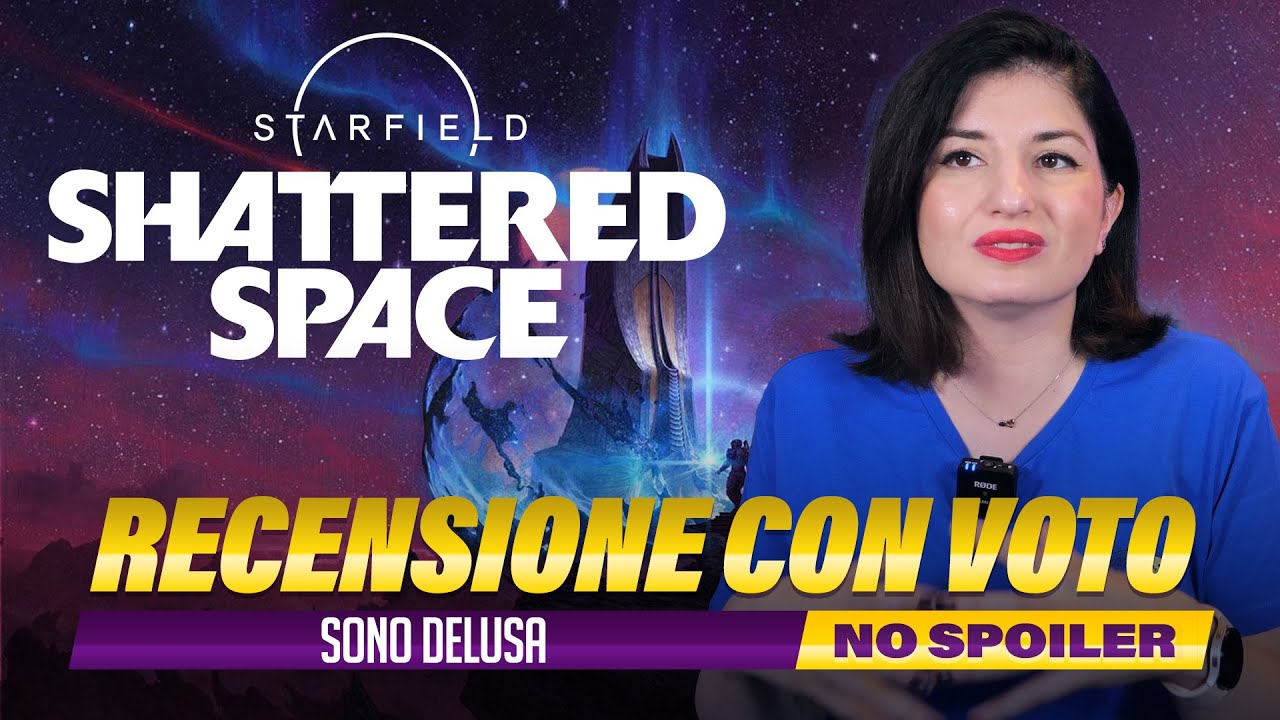 Sono delusa | STARFIELD SHATTERED SPACE RECENSIONE CON VOTO