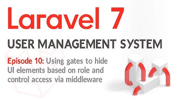 Laravel 7 - User login and management system with roles - EP10 Hiding UI elements using gates