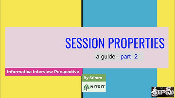 Informatica Interview Preparation - Session properties-2