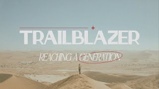 June 12th, 2022 | Trailblazer: Reaching a Generation | Pastor Adam Bower