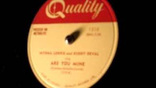 Myrna Lorrie and Buddy DeVal Are You Mine chords