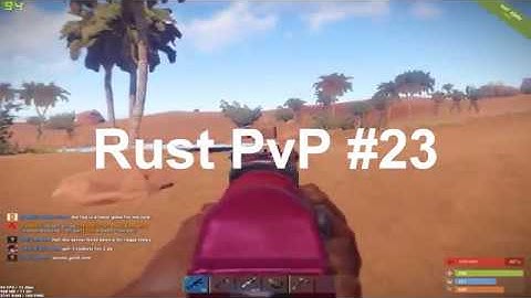 Rust PvP Montage #23