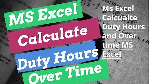 How to Calculate Overtime Hours in Microsoft Excel | Overtime Calculation in Formula in Excel