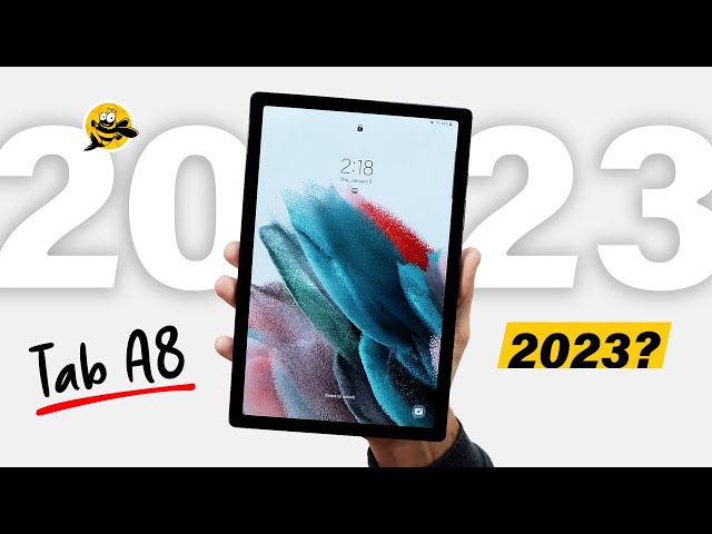 Samsung Galaxy Tab A8 in 2023 - Still Worth Buying?