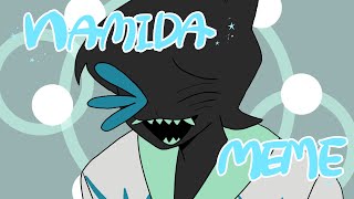 NAMIDA ┃ANIMATION MEME