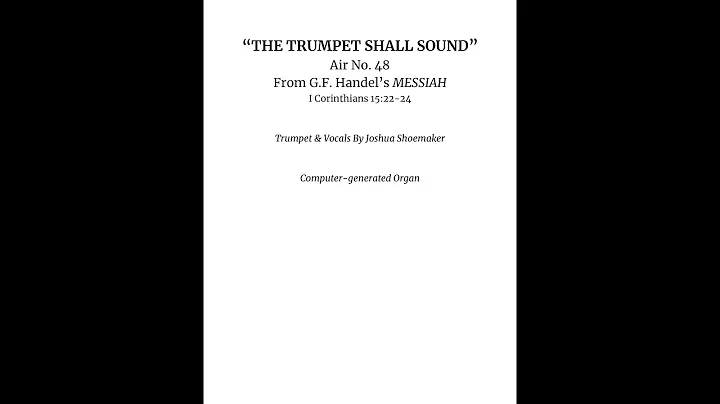 "The Trumpet Shall Sound" from Handel's MESSIAH - ...