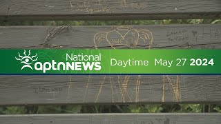 APTN National News with Creeson Agecoutay: May 27, 2024 screenshot 5