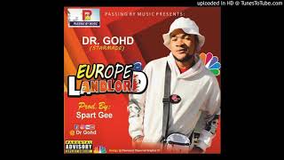 Dr Gohd - Europe Landlord