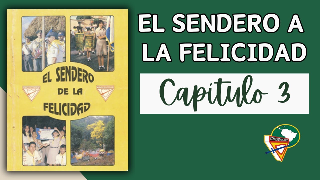 El Sendero a la Felicidad - Capítulo 3 - YouTube