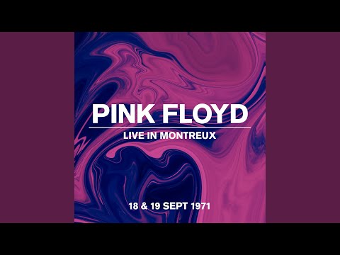 A Saucerful Of Secrets (Live In Montreux 18 &amp; 19 Sept 1971)