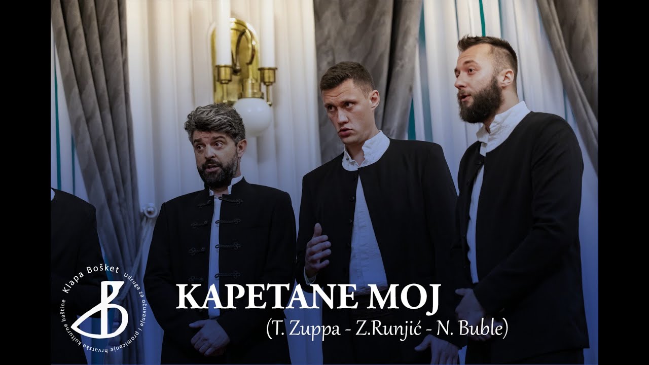 Klapa Bošket - Kapetane moj