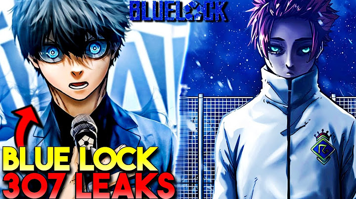 THIS CHAPTER IS INSANEEEE!!! SPANISH NEW GEN 11 !! | Blue Lock Manga Chapter 307 Leaks