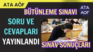 Ata Aöf Güz Dönemi Bütünleme Sınavı Soruları Ve Cevapları Yayınlandı Sonuçlar Ne Zaman Açıklanır?