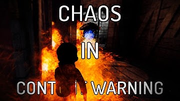 CHAOS IN CONTENT WARNING | Content Warning Funny Moments