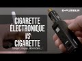 Vape vs cigarette  tuto cigarette lectronique  efumeur new