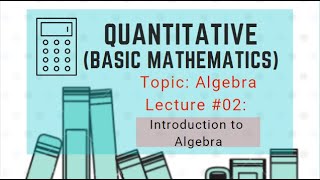 Famous NET Quantitative (Basic Mathematics) Chapter 1  Part 2: Introduction to Algebra Wealth
