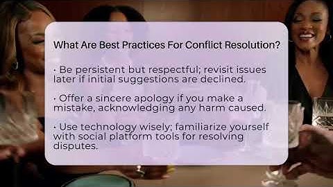What Are Best Practices For Conflict Resolution? - Everyday-Networking