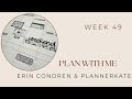 Plan With Me | Week 49 | PlannerKate &amp; Erin Condren Hourly