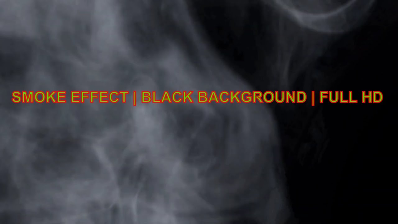 SMOKE EFFECT | BLACK BACKGROUND | FULL HD | SLOW MOTION D