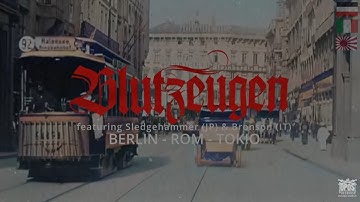 Blutzeugen - Berlin - Rom - Tokio [feat. Sledgehammer (JP) &  Bronson (IT)]