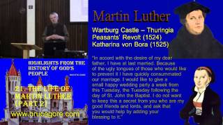 21. The Life of Martin Luther (part 2)