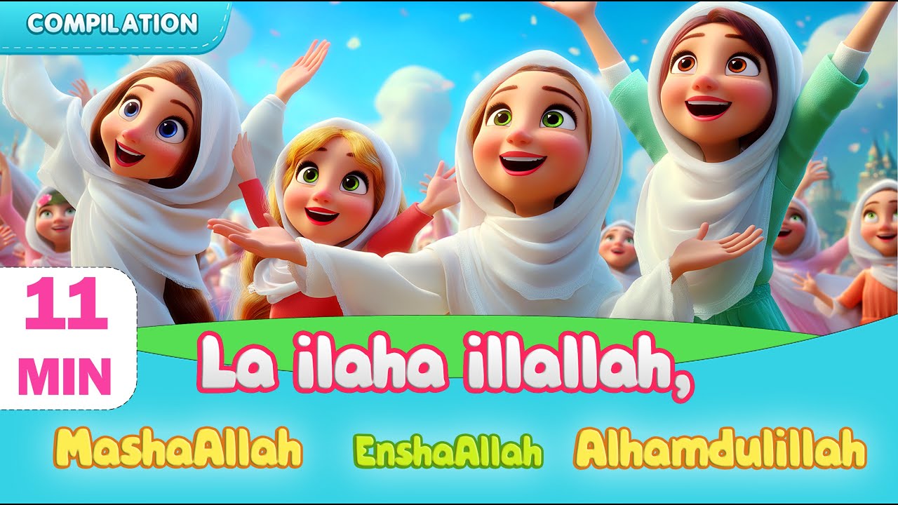Learn & Sing: MashaAllah 💖 InshaAllah 🤲 La ilaha illa Allah 🕋 Alhamdulillah 🙌 Islamic Songs for Kids