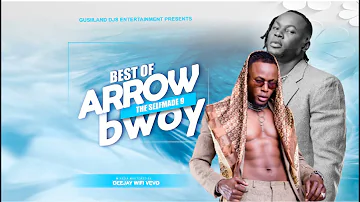 SELFMADE 9 | BEST OF ARROW BWOY  MIX  2022 OFFICIAL VIDEO | NEW KENYAN BONGO MIX BY DJ WIFI VEVO