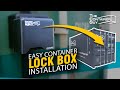 Comment protger votre conteneur dexpdition contre les voleurs  installation facile de lockbox  le gars des conteneurs