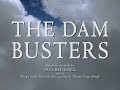The Dam Busters (1955) - Re-created Main Titles in HD Colour