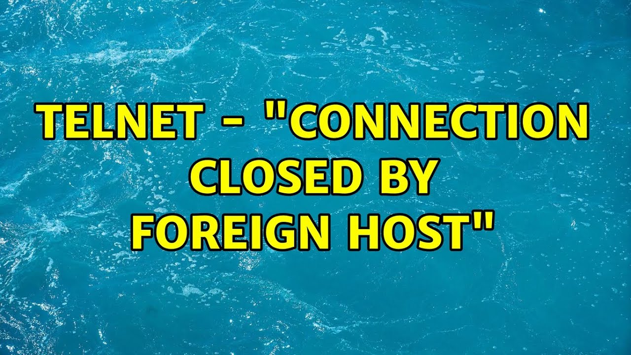 Host closed the connection