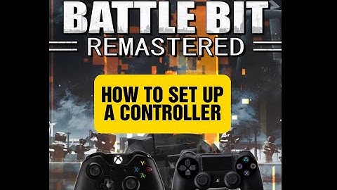 How To Set Up A Controller - Battlebit Remastered
