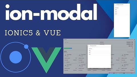 Creating modal in Ionic5 and Vue.