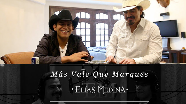 Más Vale Que Marques- Elías Medina