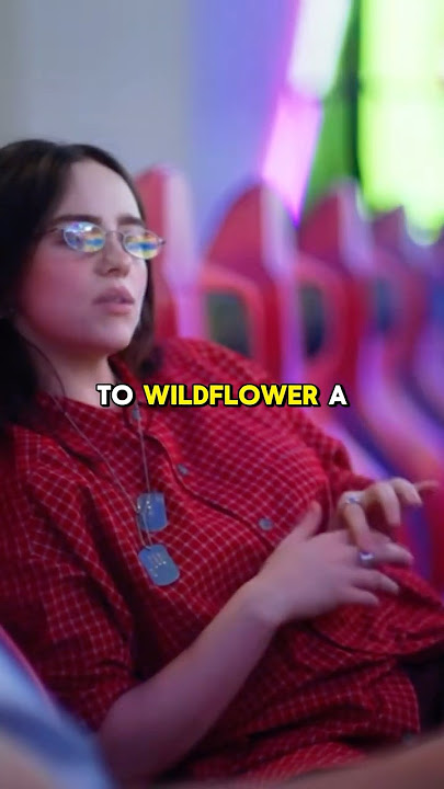 Billi Eilish talks about wildflower💙🌼