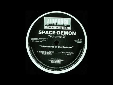 Space Demon — Alien Reign 007 - Space Demon - "Volume 2" - B1 - Inter-Galactic Highways