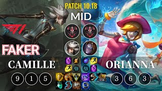 T1 Faker Camille vs Orianna Mid - KR Patch 10.18