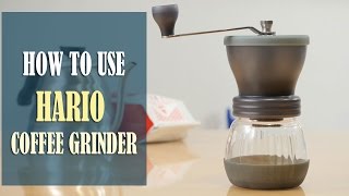 Hario Ceramic Coffee Grinder Instructions  How to Use, Adjust the Grind Setting and Clean