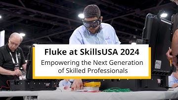 Fluke at Skills USA 2024 | Empowering the Next Generation of Skilled Professionals
