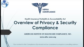 HIPAA #1 Overview of Privacy and Security Compliance