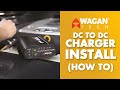 How to install a dcdc charger simple stepbystep instructions