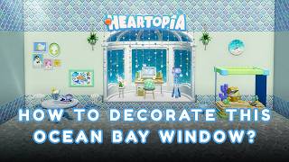 THIS WINDOW GLITCH IS SO PRETTY! 🪟 - How to Decorate an Ocean Bay Window in Heartopia?