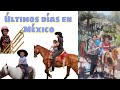 Montamos a caballo 🐴| Basílica de Guadalupe, una Granja | Últimos días en México 🇲🇽